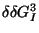 $δδG_{I}^{3}$